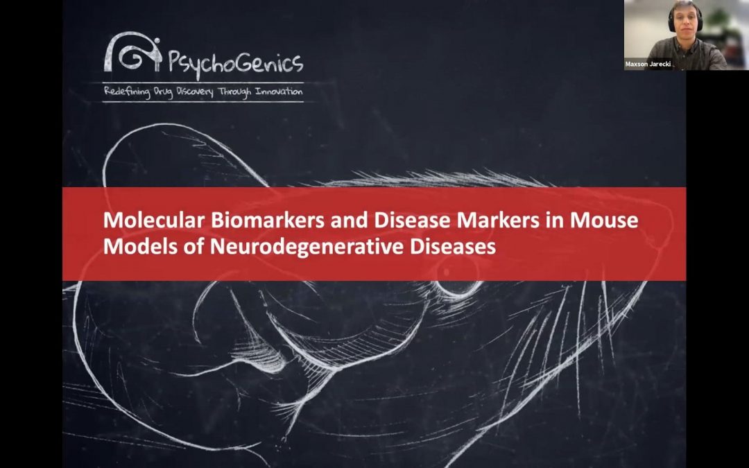 Molecular Biomarkers and Disease Markers at PsychoGenics [WEBINAR]